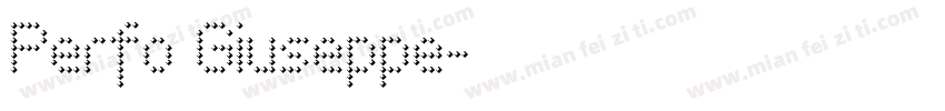Perfo Giuseppe字体转换